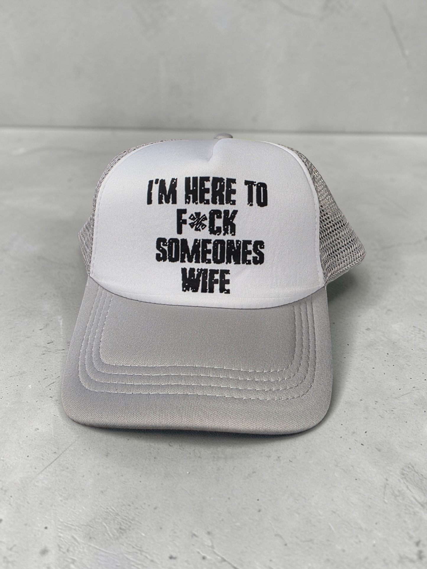 Im here.... Foam Trucker Hat